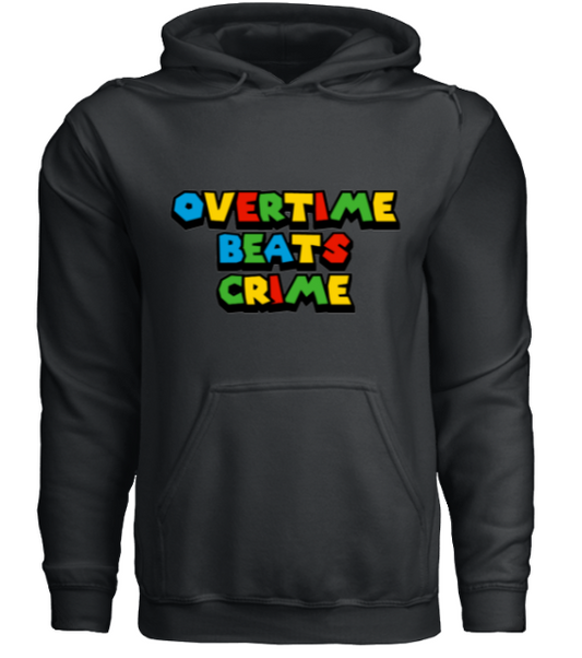 OVERTIME BEATS CRIME HOODIE